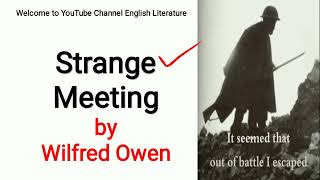 Strange Meeting by Wilfred Owen critical summary and line by line analysis in UrduHindi [upl. by Janicki]