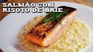 Salmão grelhado com risoto de alho poró com brie [upl. by Ailina]