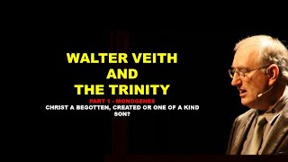 Walter Veith on the Trinity Part 1 Christ Begotten or One of a Kind Son [upl. by Shelman]