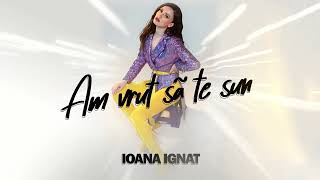 Ioana Ignat  Am vrut sa te sun Official Visualizer [upl. by Sioled]