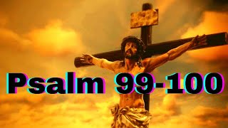 1 BOOK of PSALM 90106  Psalm 99100  Psalm  Spiritual  Gospel  Bible  Praying  Singing [upl. by Dranal382]