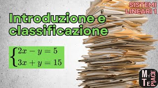 Lezione 1 sistemi lineari introduzione e classificazione [upl. by Arinayed901]