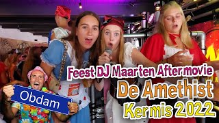 De Amethist  Obdam FeestDjMaarten Aftermovie Kermis2022 Obdam Kermis bmebookings [upl. by Ahsitneuq]