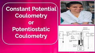 Constant Potential Coulometry or Potentiostatic Coulometry [upl. by Neelehtak]