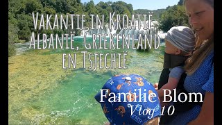 Familie Blom Vlog 10 Vakantie in Kroatië Albanië Griekenland en Tsjechië [upl. by Nobell999]