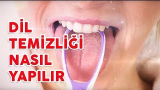 Dil Temizliği Nasıl Yapılır dil sağlık belgesel [upl. by Ellenwad619]