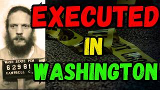 All the people EXECUTED in WASHINGTON I Time on Death Row Last Words Last Meal I Part 2 [upl. by Artemisa]