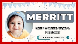 Merritt  Baby Boy Name Meaning Origin amp Popularity  RandomNamescom [upl. by Pollak6]