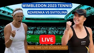 Victoria Azarenka Vs Elina Svitolina LIVE Score UPDATE Today Wimbledon Womens Tennis Jul 09 2023 [upl. by Sterrett173]