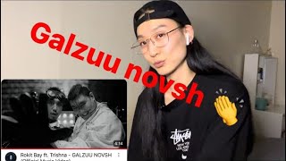 Rokit Bay ft Trishna  GALZUU NOVSH Official Music Video  Maya’s REACTION [upl. by Anaert686]