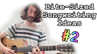 BiteSized Songwriting Ideas quotCalm After The Stormquot  2 [upl. by Fayre300]