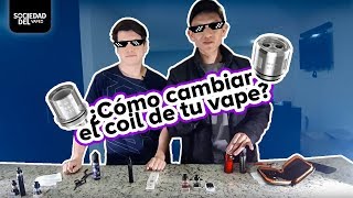 Cómo cambiar el coil de tu vape  Tips para reemplazar resistencias comerciales [upl. by Ynhoj]