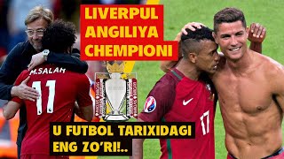 LIVERPUL ANGILYA CHEMPIONI DEB ELON QILINADI RONALDO BARCHA DAVIRLARNING ENG ZOR FUTBOLCHISI [upl. by Kinney]