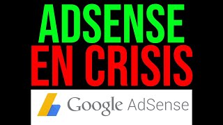 😨 AdSense ESTÁ en CRISIS 😨 Por Esto Cada Vez Ganas Menos Dinero 💸 [upl. by Addy]