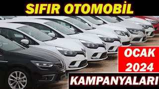 SIFIR OTOMOBİL OCAK 2024 KAMPANYALARI [upl. by Ycnaffit]