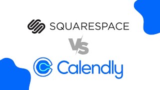 Squarespace Scheduling vs Calendly  What One Is Better For Scheduling Appointments [upl. by Augustina]