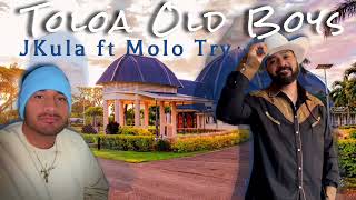 Toloa Old Boys JKula ft Molo Try [upl. by Suoivatnom100]