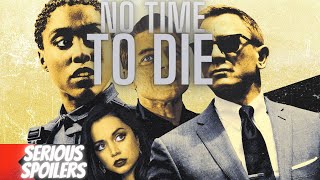 No Time To Die  Full Movie Recap  Plot Breakdown  Serious Spoilers [upl. by Niffirg]