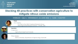 Stacking 4R practices with conservation agriculture to mitigate nitrous oxide emissions [upl. by Corydon]