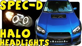 04  05 SpecD Halo Headlights install amp review  WRX UPDATE [upl. by Beetner134]