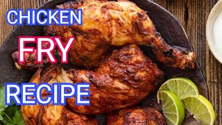 Chicken Fry RecipeRestaurant Naan Broastwith Secret SpicesSofia Adventure [upl. by Alacim]