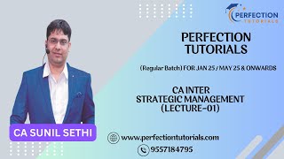 CA INTER STRATEGIC MANAGEMENT BY CA SUNIL SETHI LECTURE01 [upl. by Nnaid]