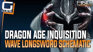 Dragon Age Inquisition  Masterwork Wave Longsword Schematic [upl. by Nagear127]