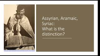 Assyrian Aramaic and Syriac What do they mean [upl. by Beckman]