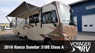 2016 Itasca Sunstar 31BE Class A Motorhome by Winnebago Ind Video Tour  Voyager RV Centre [upl. by Johanan118]