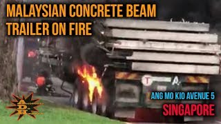 Malaysian Concrete Beam Trailer on Fire at Ang Mo Kio Avenue 5 [upl. by Anwahsar]