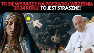 DZIEWICA MARYJA UWAGA WSZYSCY SĄ W NIEBEZPIECZEŃSTWIE [upl. by Eleumas743]