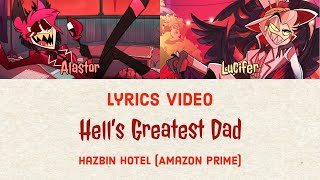 Hazbin Hotel – Hells Greatest Dad Minus Mimzys Part  Lyrics Video [upl. by Ttayh405]