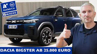 Dacia Bigster ab 25000 Euro  Dacia erobert das CSegment  AusfahrtTV News [upl. by Lanna454]