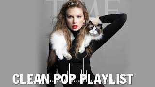 1 Hour Clean Pop Songs Playlist 🎧 Clean Pop Playlist 2024 🎶 Clean Pop Music Mix 🎵 Clean Pop Mix [upl. by Ateuqram]