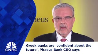 Greek banks are confident about the future Piraeus Bank CEO says [upl. by Oicapot]