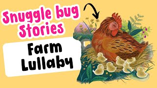 Farm Lullaby  Storytime  Bedtime Stories  Read Aloud [upl. by Eelesor]