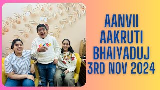 Aanvii Aakruti celebrating bhaiya duj 3 nov 2024 [upl. by Saval]