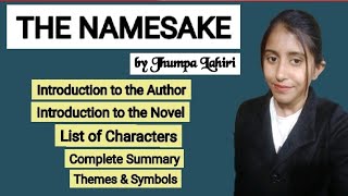 The Namesake by Jhumpa Lahiri Introduction Summary Themes etc apeducationhub [upl. by Rahel]