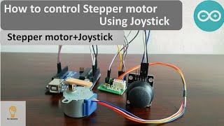 How to control Stepper motor28BYJ48 using a joystick [upl. by Whatley311]