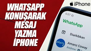 WHATSAPP KONUŞARAK MESAJ YAZMA iPHONE – SESİ YAZIYA DÖNÜŞTÜRME [upl. by Awjan]