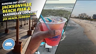 Enjoying Jacksonville Beach Florida Walking the Pier Roaming the Beach and Happy Hour [upl. by Nilekcaj442]