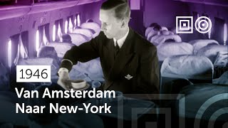 📽️ Eerste KLM vlucht Amsterdam  New York 1946 [upl. by Celesta]