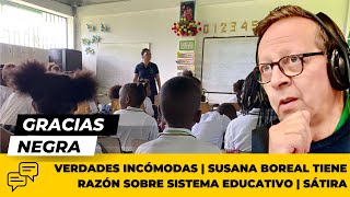 VERDADES INCÓMODAS  Susana Boreal tiene razón sobre falencias de nuestro sistema educativo  Sátira [upl. by Aivek]