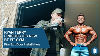 RYAN TERRY INSTALLS A LATHAMS STEEL DOOR AT HIS RTFIT GYM [upl. by Barrow]