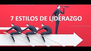 7 estilos de liderazgo [upl. by Revell]