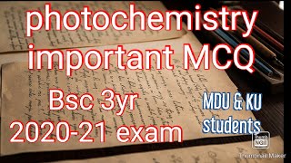 Bsc6sem photochemistry most important MCQ for MDU KU and CDLU students 202021 examination [upl. by Darnall]