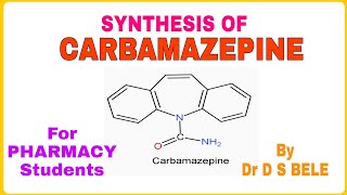 CARBAMAZEPINE SYNTHESIS [upl. by Dysart]