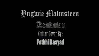 YNGWIE MALMSTEEN  KRAKATAU cover by FATKHI RASYAD [upl. by Aset]