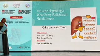 Pediatric Hepatology What Every Pediatrician Should Know Cairo University Pediatric Hepatology Team [upl. by Klina511]