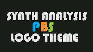 Synth AnalysisTutorial  70s PBS Logo Theme [upl. by Guillema]